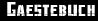 Gaestebuch